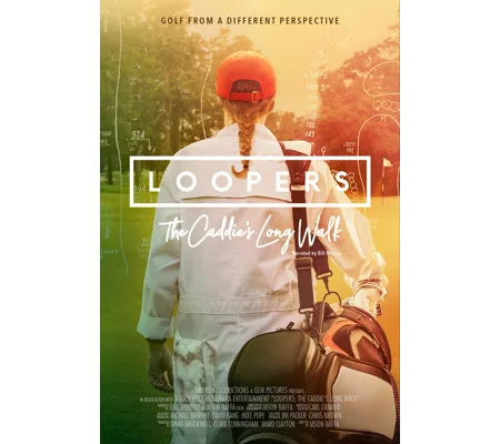 Loopers - The Caddie's Long Walk (2019)