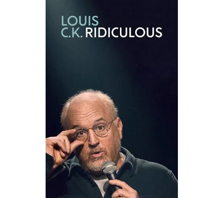 Louis C.K. - Ridiculous (2026)