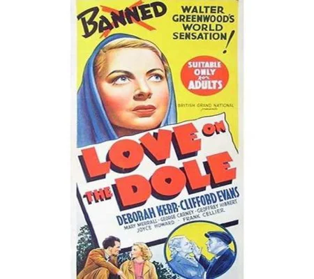 Love On The Dole (1941)