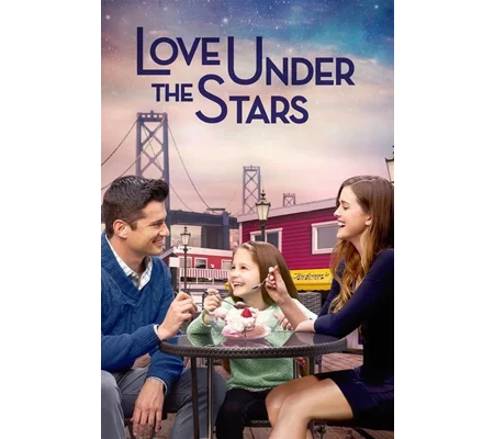 Love Under The Stars (2015) Wes Brown Ashley Newbrough