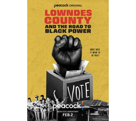 Lowndes County and the Road to Black Power (2022)