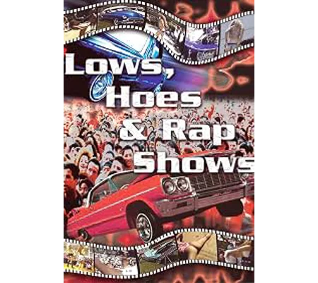 Lows Hoes And Rap Shows (2004)