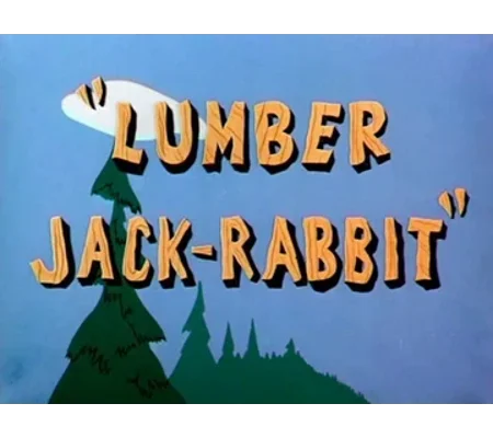 Lumber Jack-Rabbit (1953)