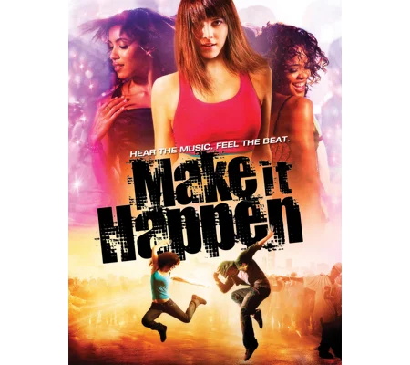 Make It Happen (2008)