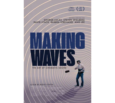 Making Waves - The Art Of Cinematic Sound (2019)