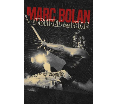 Marc Bolan - Destined For Fame (2022)