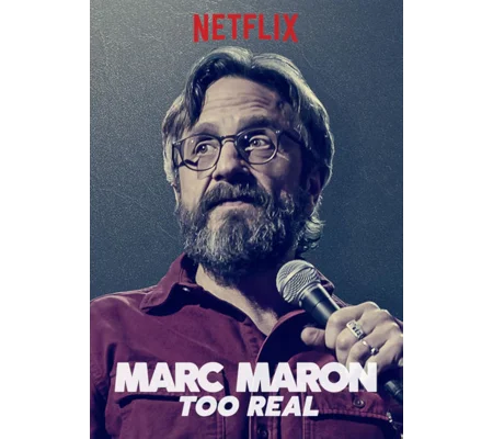 Marc Maron - Too Real (2017)