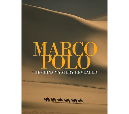 Marco Polo - The China Mystery Revealed (2022)