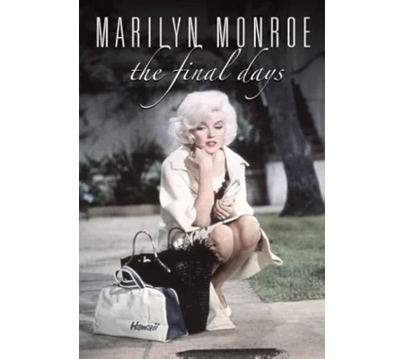 Marilyn Monroe - The Final Days (2001)