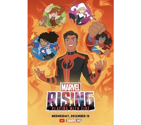 Marvel Rising - Initiation - Playing With Fire (2019)