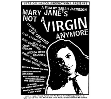 Mary Jane's Not A Virgin Anymore (1996)