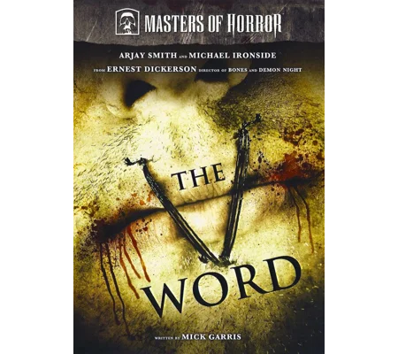 Masters Of Horror - The V Word (2006) Ernest Dickerson Michael Ironside