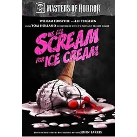 Masters Of Horror - We All Scream For Ice Cream (2007)