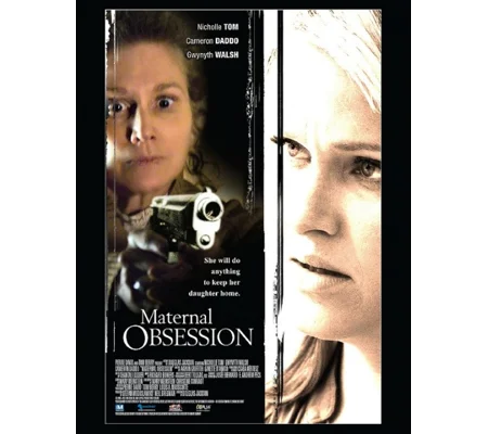Maternal Obsession (2008) Cameron Daddd