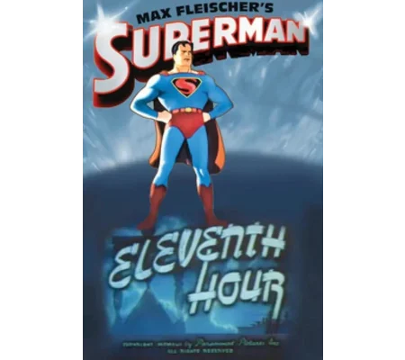 Max Fleischer's Superman - Eleventh Hour (1942)