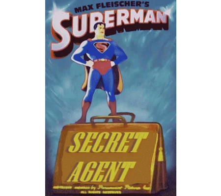 Max Fleischer's Superman - Secret Agent (1943)