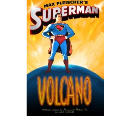 Max Fleischer's Superman - Valcano (1942)