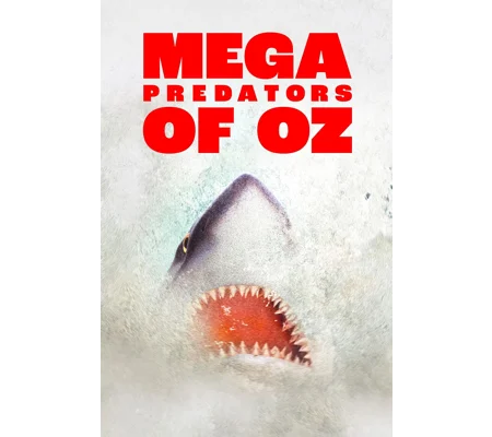 Mega Predators Of Oz (2021)