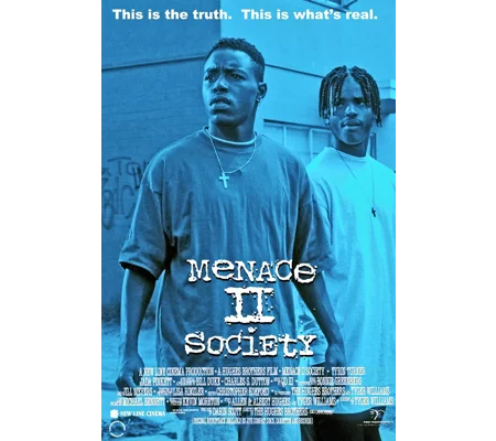 Menace II Society (1993)