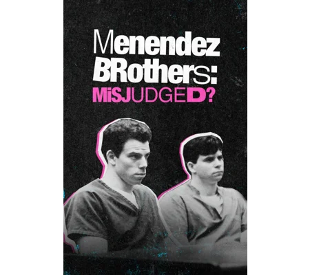 Menendez Brothers - Misjudged (2022)