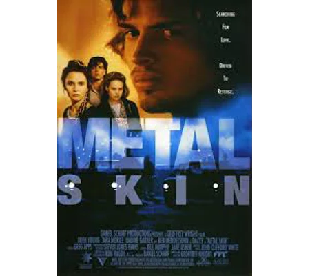 Metal Skin (1994)