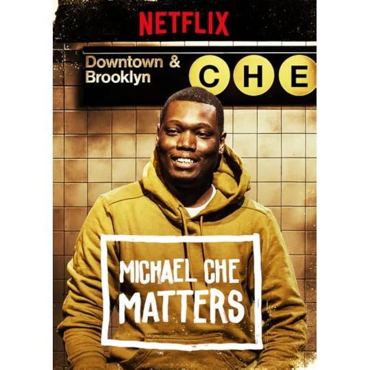 Michael Che Matters (2016)