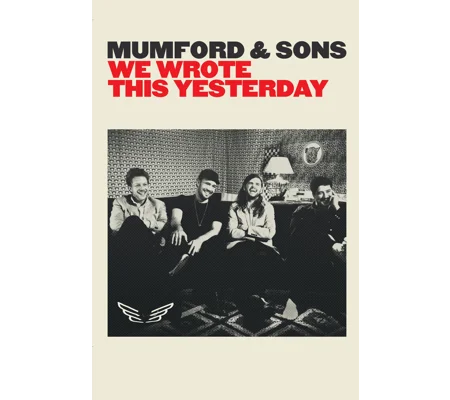 Mumford And Sons - We Wrote This Yesterday (2016)