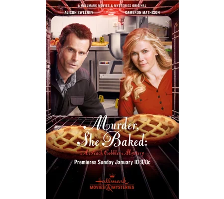 Murder She Baked - A Peach Cobbler Mystery (2016)