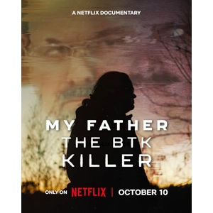 My Father The BTK Killer (2025)