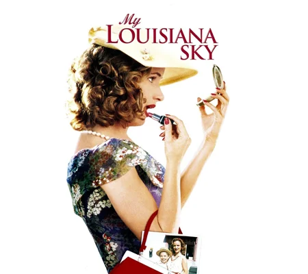My Louisiana Sky (2001)