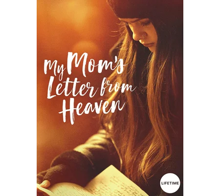 My Mom's Letter From Heaven (2019)