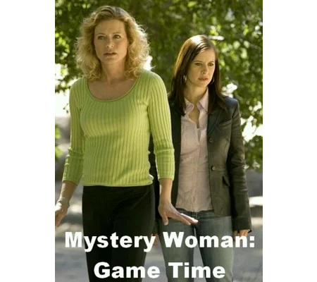 Mystery Woman - Game Time (2005)