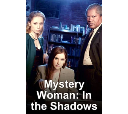Mystery Woman - In The Shadows (2007)