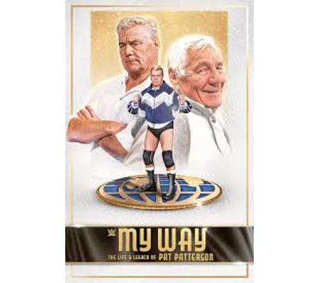 My Way - The Life And Legacy Of Pat Patterson (2021)