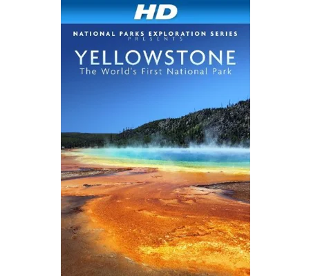 National Parks Exploration Series - Yellowstone (2011)