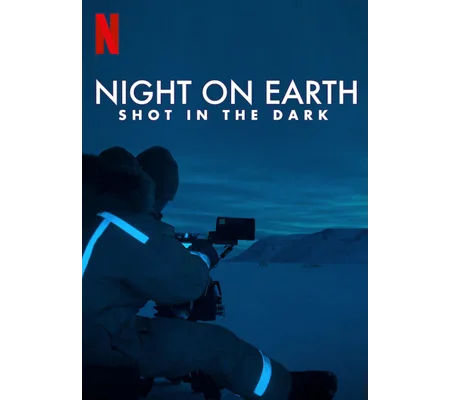 Night On Earth - Shot In The Dark (2020)