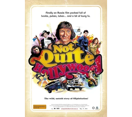 Not Quite Hollywood - The WIld Untold Story Of Ozploitation (2008)