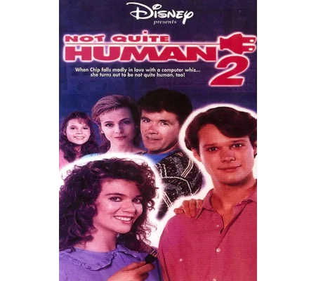 Not Quite Human 2 (1989)