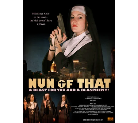 Nun of That (2008)