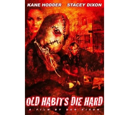 Old Habits Die Hard (2009)