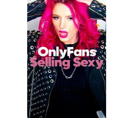 OnlyFans - Selling Sexy (2021)