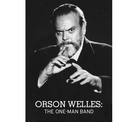 Orson Welles - The One-Man Band (1995)
