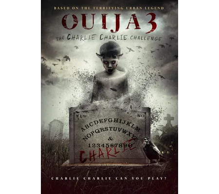 Ouija 3 - The Charlie Charlie Challenge (2016)
