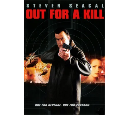 Out For A Kill (2003)
