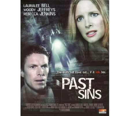 Past Sins (2006) Lauralee Bell Woody Jeffreys Rebecca Jenkins