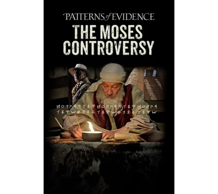 Patterns Of Evidence - Moses Controversy (2019)