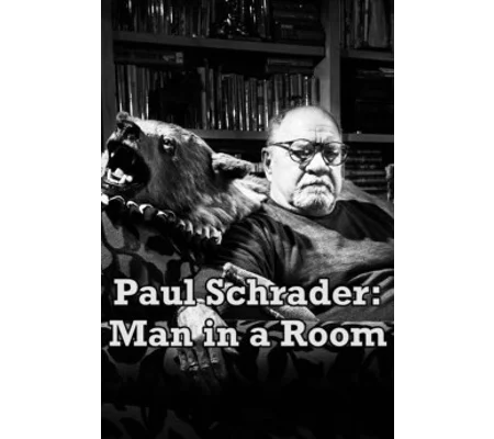Paul Schrader - Man In A Room (2020)