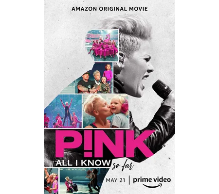 Pink - All I Know So Far (2021)