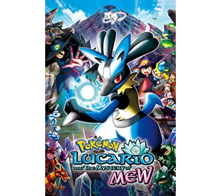 Pokemon - Lucario and the Mystery of Mew (2005)