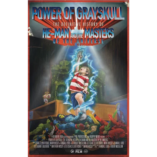 Power of Greyskull - The Definitive History of He-Man and the Masters of the Universe (2017)